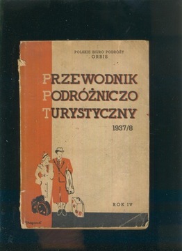 Przewodnik podróżniczo turystyczny 1937/8
