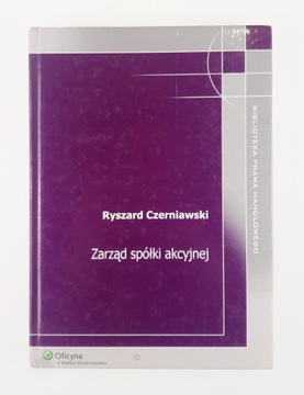 Zarząd spółki akcyjnej R. Czerniawski