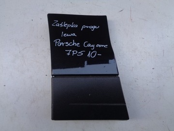 ZAŚLEPKA PROGU LISTWY LEWA PORSCHE CAYENNE 7P5 10-