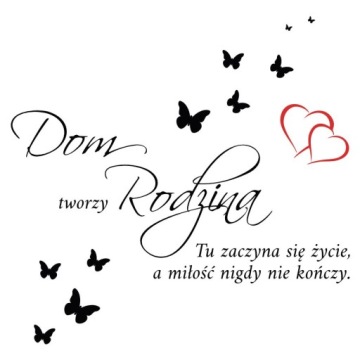 Naklejka cytat na ścianę DOM tworzy RODZINA cytaty