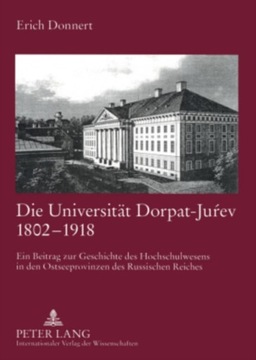 Die Universitaet Dorpat-Juŕev