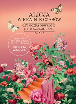 Pakiet: Alicja w krainie czasów. Czas zaklęty / Czas opowiedziany / Czas od