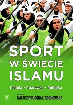 SPORT W ŚWIECIE ISLAMU