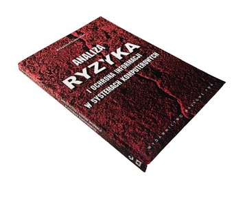 Analiza ryzyka i ochrona informacji w systemach komputerowych
