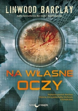 Na własne oczy Linwood Barclay