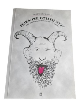 Eugeniusz Żabski - Prawdziwe czyli fałszywe