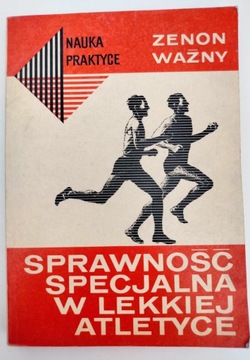 SPRAWNOŚĆ SPECJALNA W LEKKIEJ ATLETYCE - WAŻNY