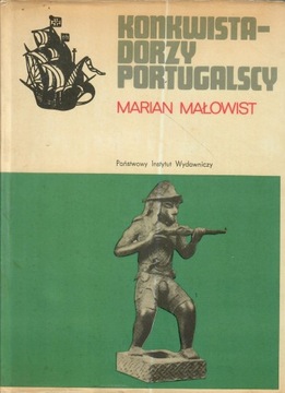 Małowist - KONKWISTADORZY PORTUGALSCY