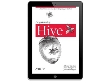Programming Hive. Data Warehouse and Query