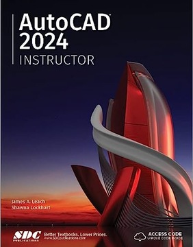AutoCAD 2024 Instructor JAMES A. LEACH