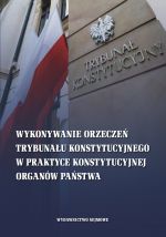 Wykonywanie orzeczeń trybunału konstytucyjnego