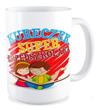 DUŻY Kubek prezent dla PRZEDSZKOLAKA UCZEŃ SZKOŁA