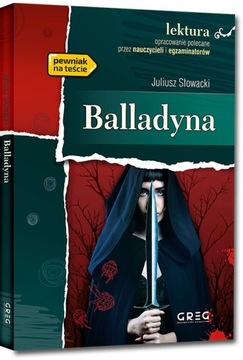 BALLADYNA / JULIUSZ SŁOWACKI Z OPRACOWANIEM TANIO