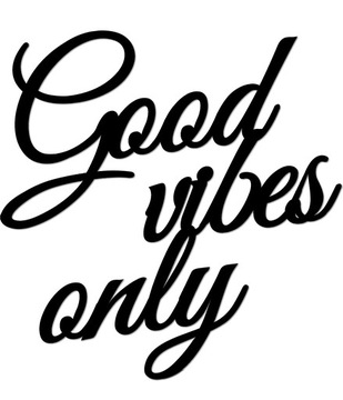 Obraz dekoracja napis Good Vibes Only Vibes 50 cm