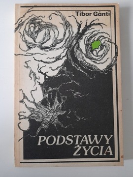 PODSTAWY ŻYCIA TIBOR GANTI 1986