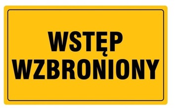 Tabliczka Tabliczka Wstęp Wzbroniony 20x33cm PCV