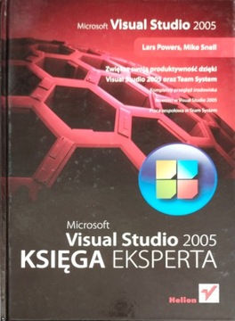 Microsoft Visual Studio 2005. Księga eksperta Lars Powers