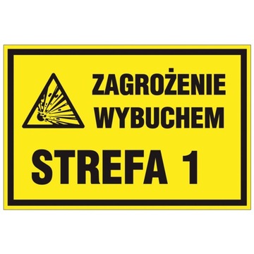 STREFA ZAGROŻENIA WYBUCHEM 1 EX tabliczka PVC ZAGROŻENIE WYBUCHEM STREFA 1