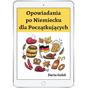 Opowiadania po Niemiecku dla Początkujących