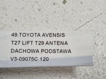 БАЗА АНТЕННЫ НА КРЫШЕ TOYOTA AVENSIS T27 LIFT T29 V3-09075C
