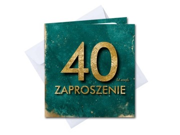 ZAPROSZENIE NA 40 URODZINY CIEMNO ZIELONE CZTERDZIESTKA KWADRATOWE