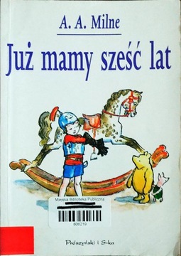 Już mamy sześć lat Alan Alexander Milne