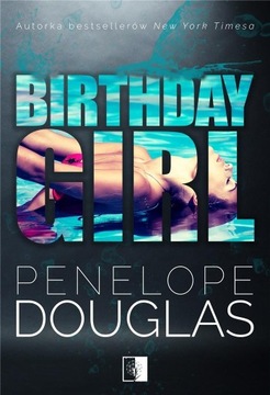 BIRTHDAY GIRL PENELOPE DOUGLAS