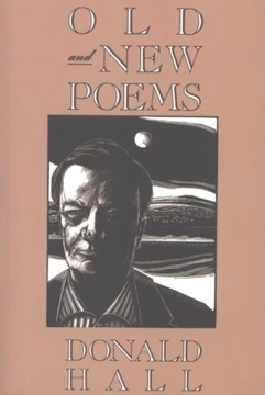 Old and New Poems - Donald Hall