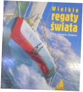 WIELKIE REGATY ŚWIATA - ANTHONY STEWARD