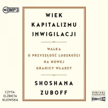 WIEK KAPITALIZMU INWIGILACJI AUDIOBOOK SHOSHANA ZUBOFF
