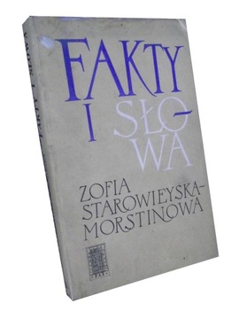 FAKTY I SŁOWA - STAROWIEYSKA-MORSTINOWA