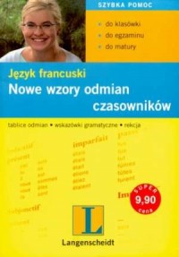 Język francuski Nowe wzory odmian czasowników Anna Lipska