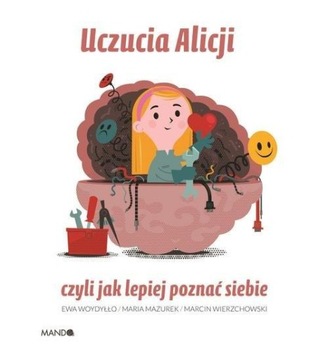 UCZUCIA ALICJI, MAZUREK MARIA, WOYDYŁŁO EWA