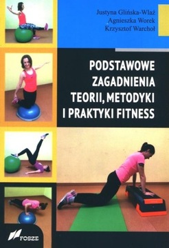 PODSTAWOWE ZAGADNIENIA TEORII, METODYKI I...