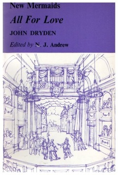 John Dryden ALL FOR LOVE