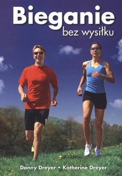 BIEGANIE BEZ WYSIŁKU DREYER