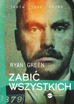 Zabić wszystkich - Ryan Green | Ebook