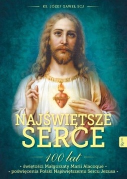 Najświętsze Serce 100 lat świętości