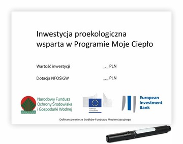 Tabliczka MOJE CIEPŁO + MARKER WYMÓG UV PCV A4