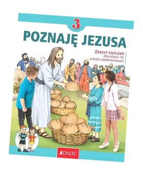 RELIGIA SP 3 POZNAJĘ JEZUSA ĆW. JEDNOŚĆ KS. DR KRZYSZTOF MIELNICKI, ELŻBIET