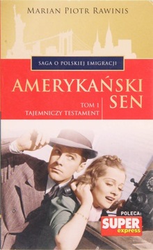 AMERYKAŃSKI SEN TOM 1 TAJEMNICZY TESTAMENT, Rawinis