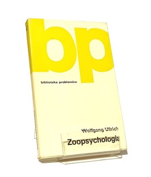 ZOOPSYCHOLOGIA WOLFGANG ULLRICH BIBLIOTEKA PROBLEMÓW BDB-