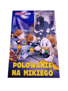 GIGANT POLECA 233. POLOWANIE NA MIKIEGO