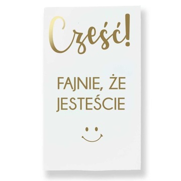 Tablica powitalna na ślub i wesele, Cześć fajnie że jesteście 40x70