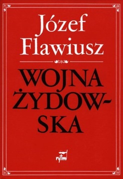 WOJNA ŻYDOWSKA WYD. 2, JÓZEF FLAWIUSZ