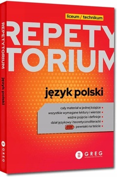 Język polski. Repetytorium Liceum i technikum GREG