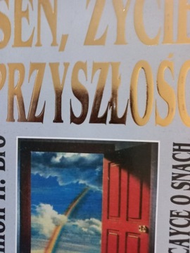 SEN ŻYCIE PRZYSZŁOŚĆ HARMON H. BRO