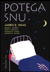 POTĘGA SNU ksiażka James B. Maas