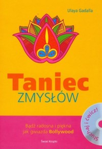 Taniec zmysłów Ulaya Gadalla