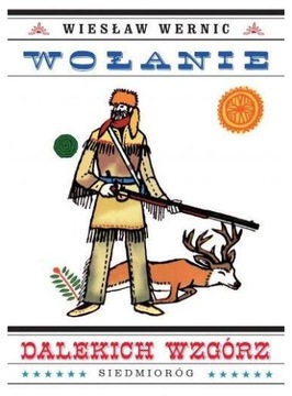 Wołanie dalekich wzgórz Wiesław Wernic